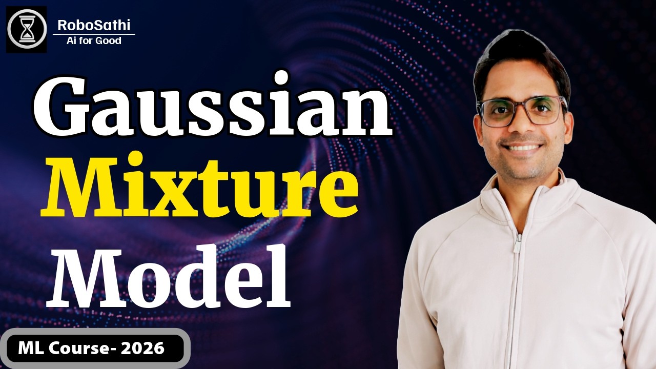 Gaussian Mixture Model (GMM) | Foundational Concepts | Explained with Example
