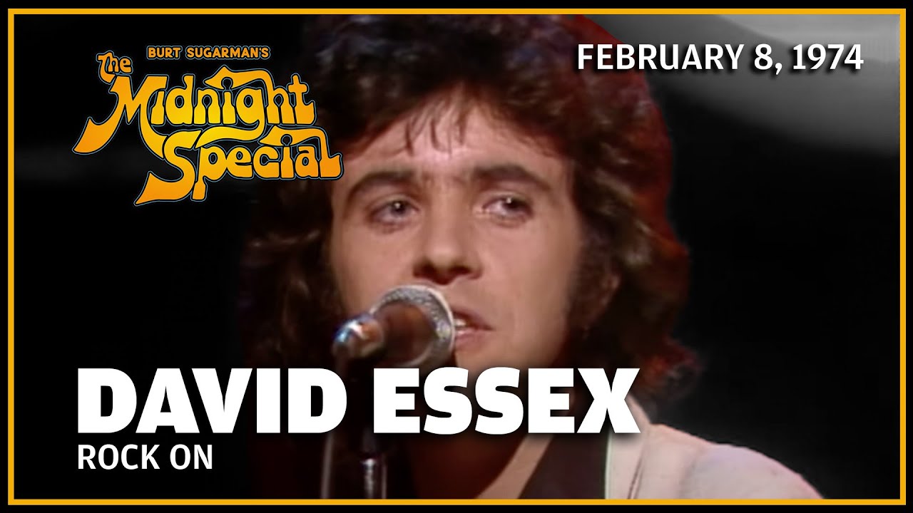 Rock On - David Essex | The Midnight Special