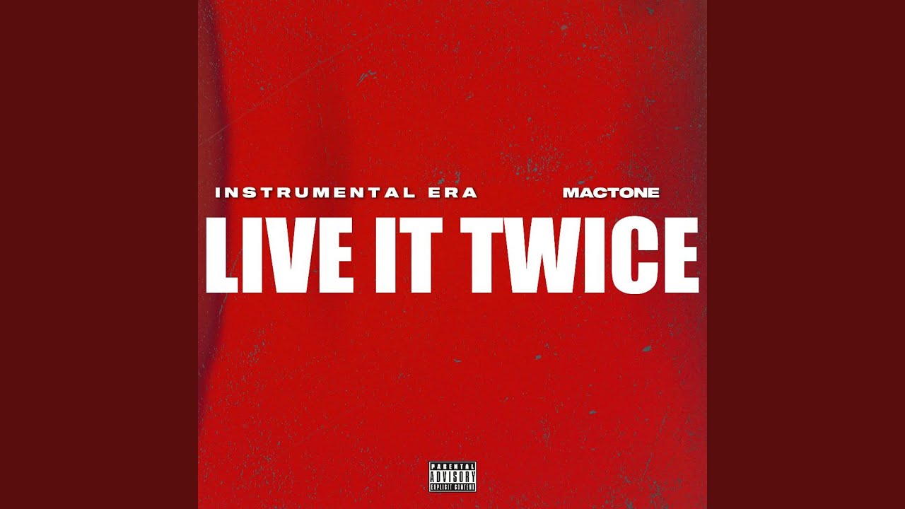 Live It Twice (feat. MacTone) (Live)