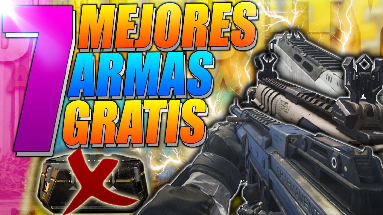 ¡LAS 7 MEJORES ARMAS GRATIS DE ADVANCED WARFARE! - SOKI