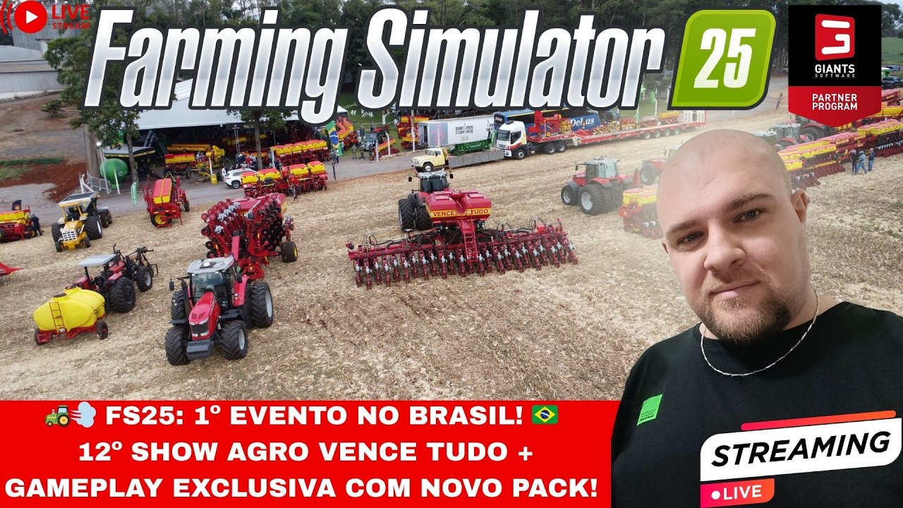 FS25: 1º EVENTO NO BRASIL! 🇧🇷 12º SHOW AGRO Vence Tudo + Gameplay EXCLUSIVA com Novo Pack!