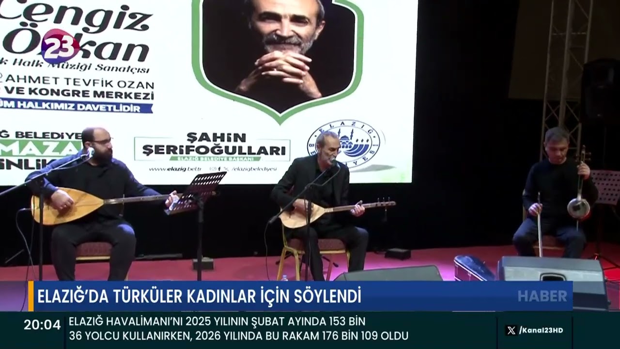 ELAZIĞ’DA TÜRKÜLER KADINLAR İÇİN SÖYLENDİ