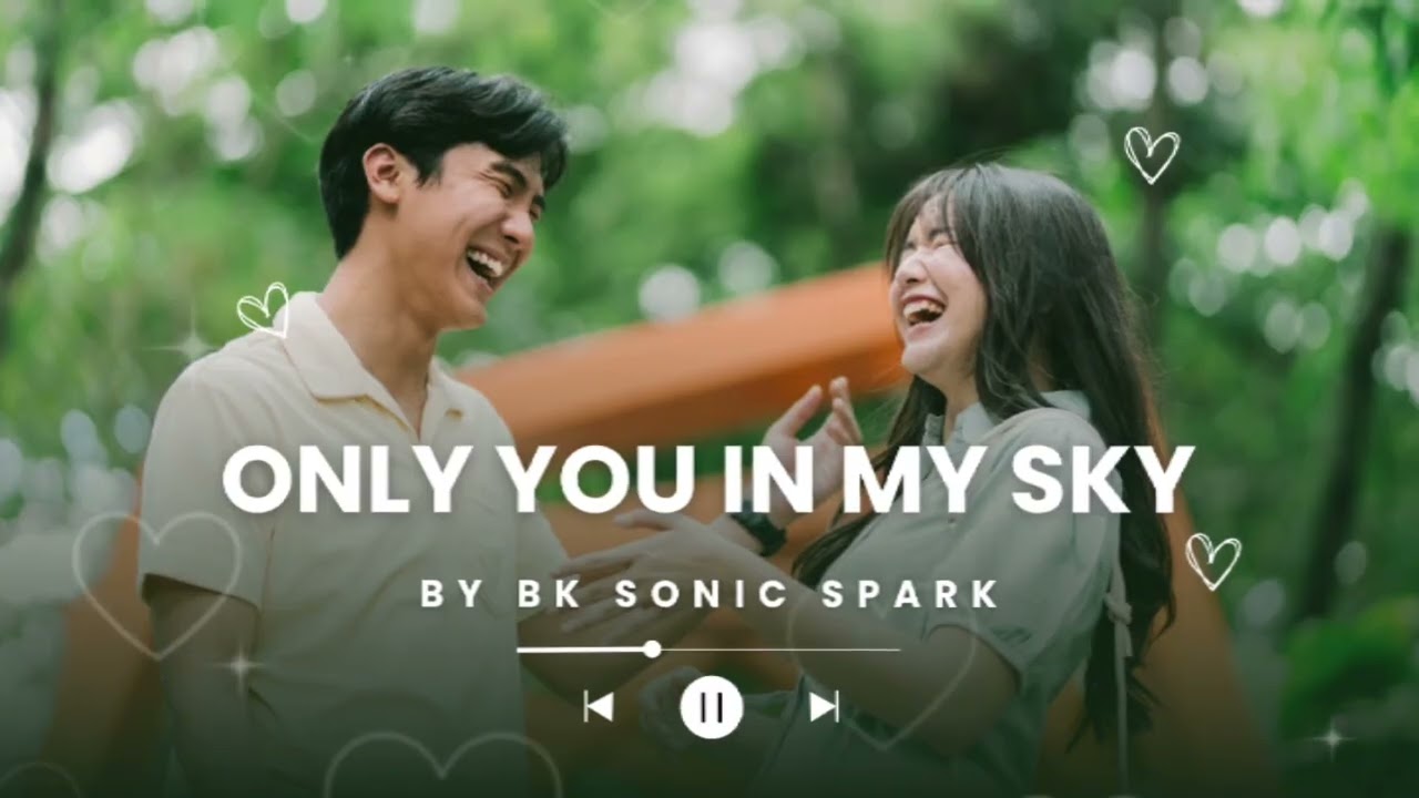 Only You In My Sky - by BK Sonic Spark 