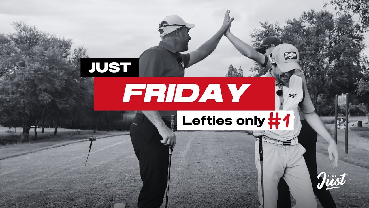 Just Friday - Lefties Only #1