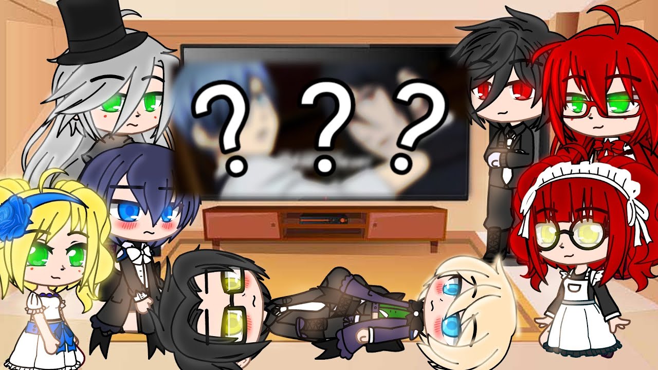 reacts to ciel phantomhive (2/1)