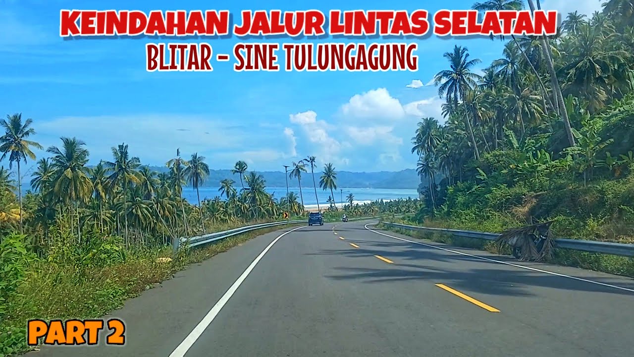 Indahnya jls blitar sampai tebing pantai sine tulungagung