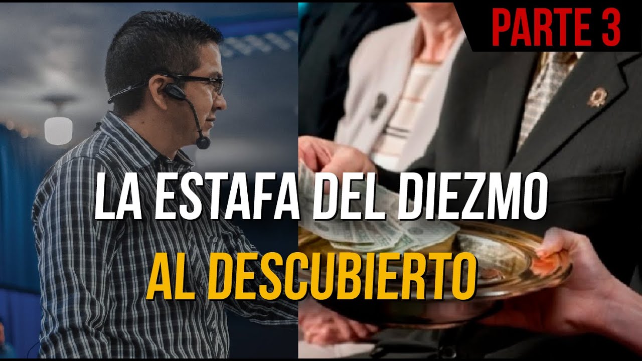 LA ESTAFA DEL DIEZMO AL DESCUBIERTO (PARTE 3)