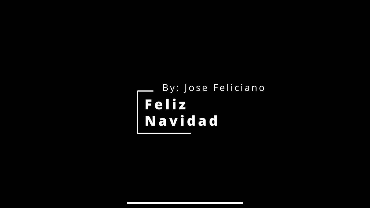 Feliz Navidad by Jose Feliciano - 2025