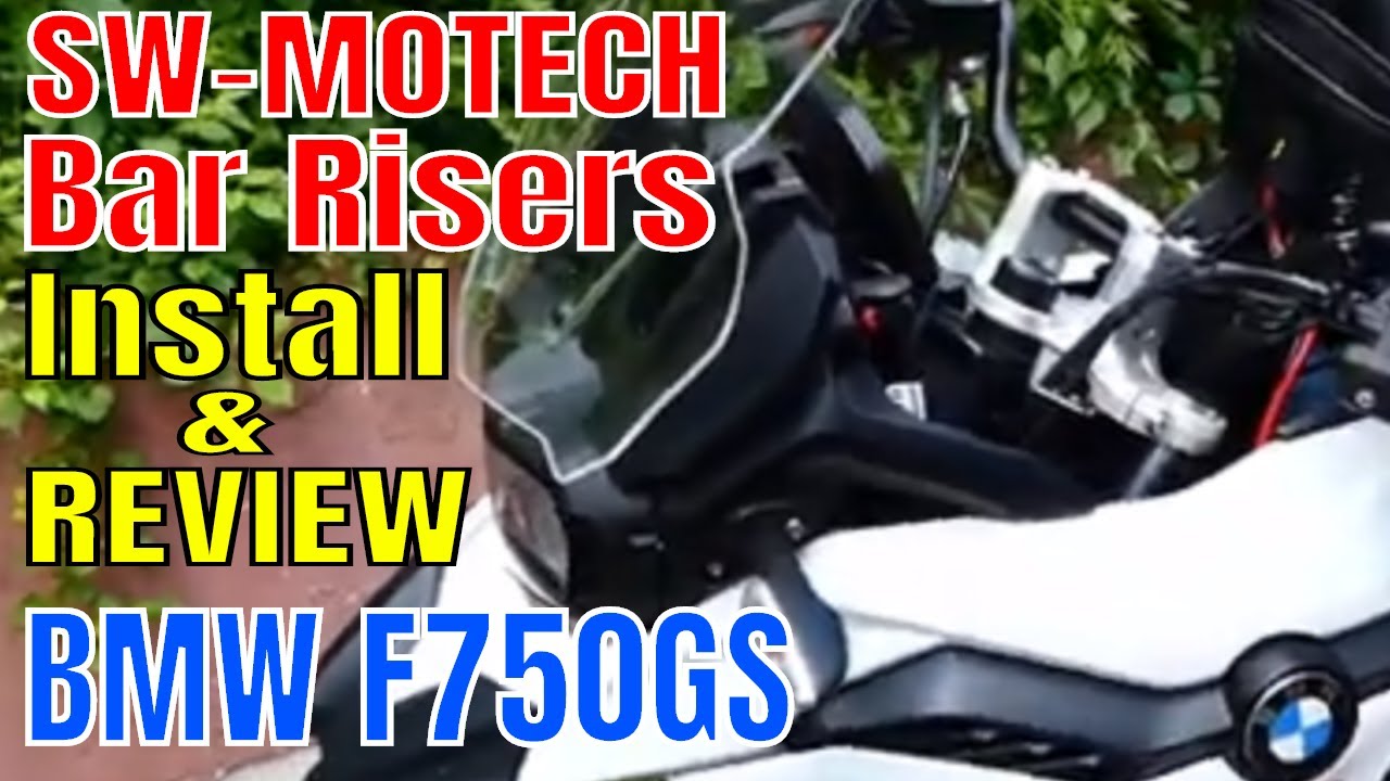 SW-MOTECH Bar Risers Installation and Review for BMW F750GS