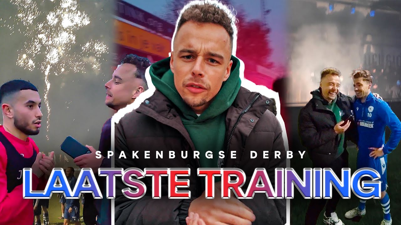 LAATSTE TRAINING voordat het los barst 🤯 | SPAKENBURGSE DERBY