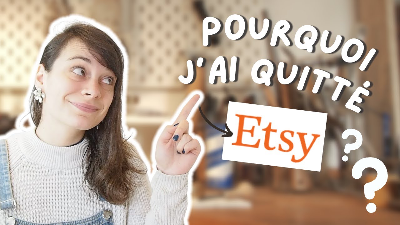 Ma boutique Etsy : pourquoi j'ai décidé de la fermer ?