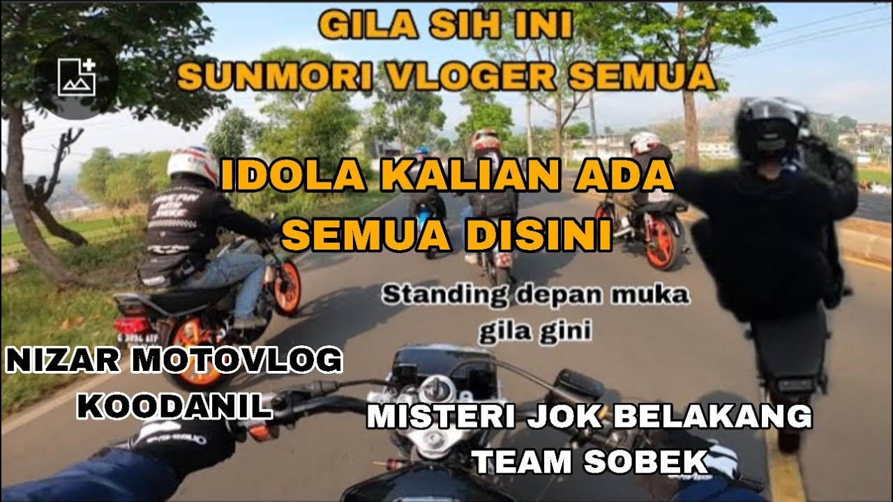 SUNMORI CIWIDEY BARENG VLOGER IDOLA KALIAN NIH
