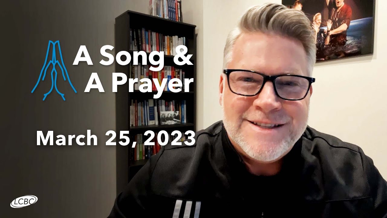 A Song & A Prayer - March 25, 2023
