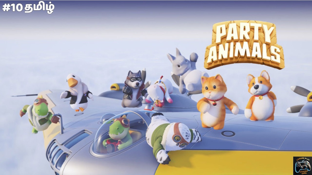 🔴LIVE PARTY ANIMALS - வில்லங்க விலங்குகள் | Fun Play | #10 தமிழ் | #funlive #tamilgaming #livegaming