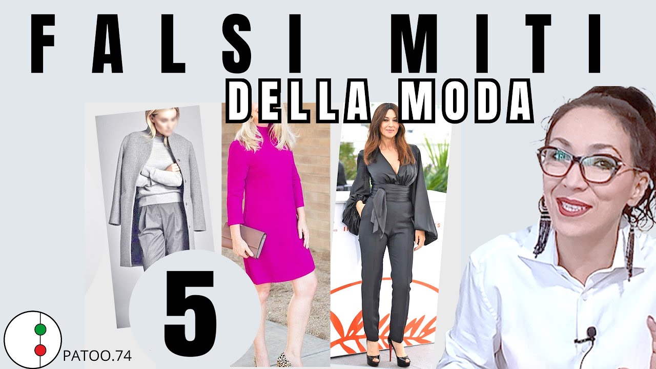 FALSI MITI NELLA MODA, OUTFIT ed ERRORI DI STILE da evitare ! |Patoo74 | StudioStile74 abbigliamento