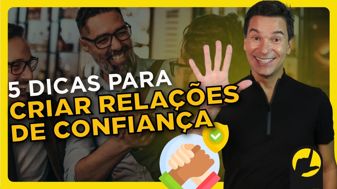 Construa confiança no trabalho e na vida
