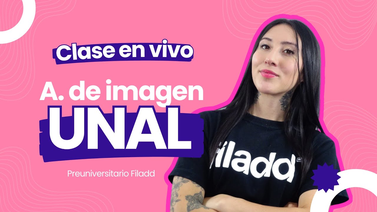 Análisis de imagen para la Prueba UNAL | CLASE EN VIVO 🔴 Admisión a la U. Nacional 