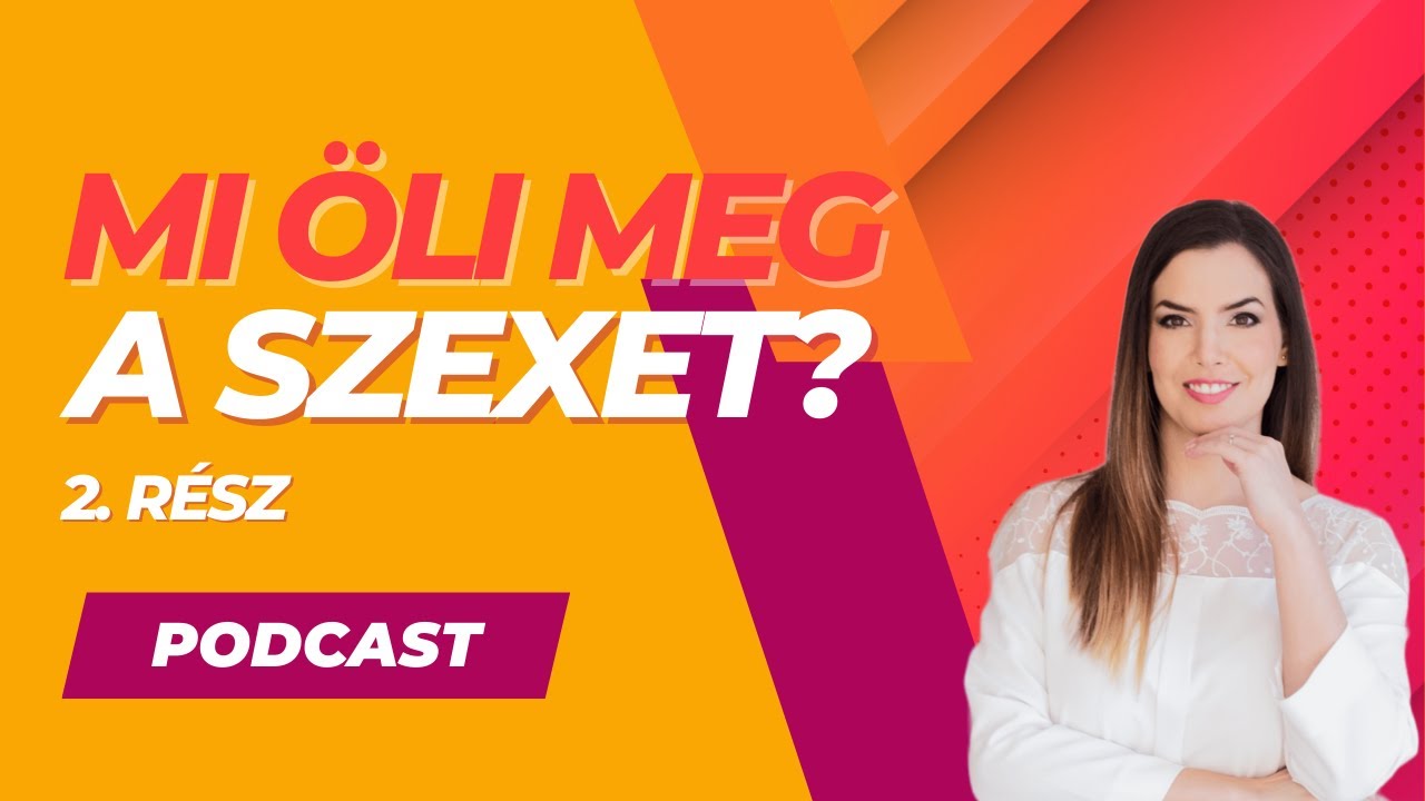 Mi öli meg a szexet? 2.rész