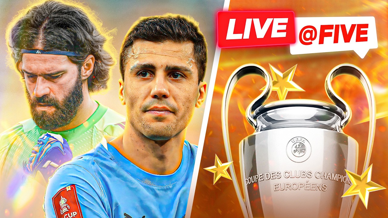 Alisson Injured! Rodri SANCTIONED! Who Will Win The Champions League?! | Live At 5