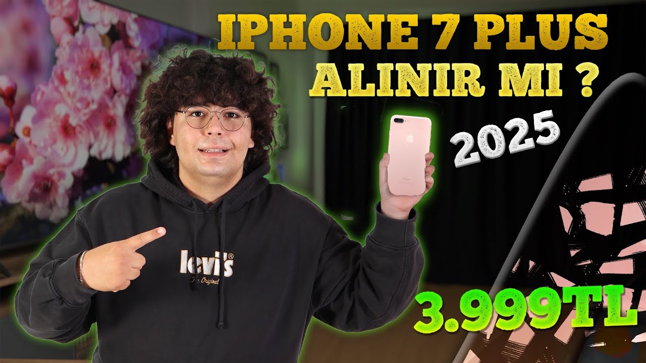 İPHONE 7 PLUS “2025 YILINDA” ALINIR MI ?