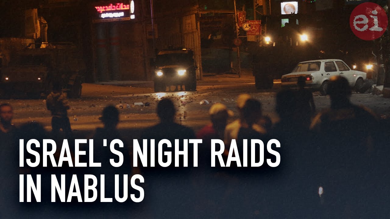 Israel's night raids in Nablus