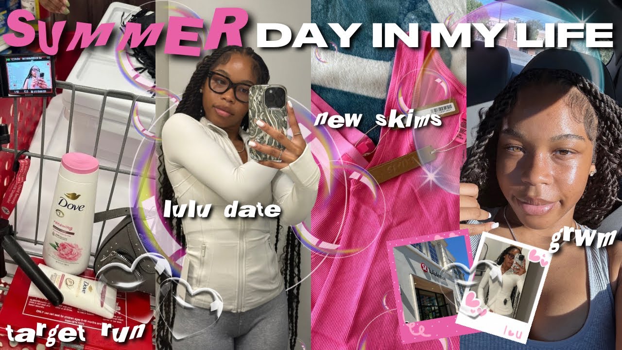 SUMMER&nbsp;DAY&nbsp;IN&nbsp;MY&nbsp;LIFE&nbsp;VLOG&nbsp;| grwm, new skims, lulu date, target run, etc