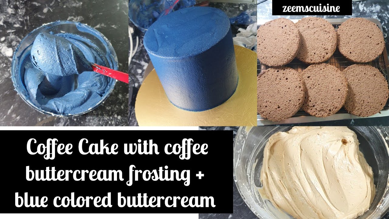 Coffee cake with coffee buttercream + blue buttercream recipe
