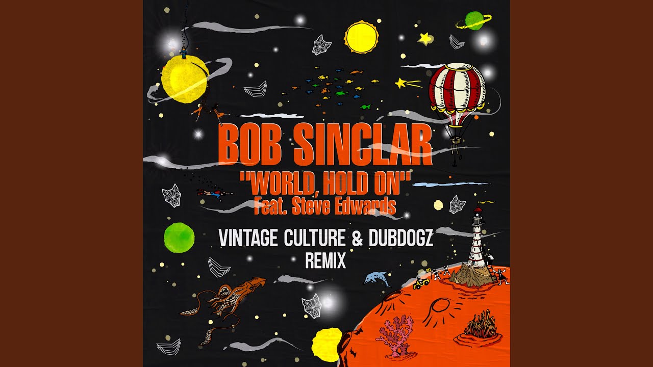 World Hold On (Children Of The Sky)