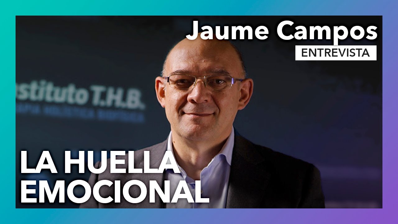 La huella emocional | Entrevista a Jaume Campos