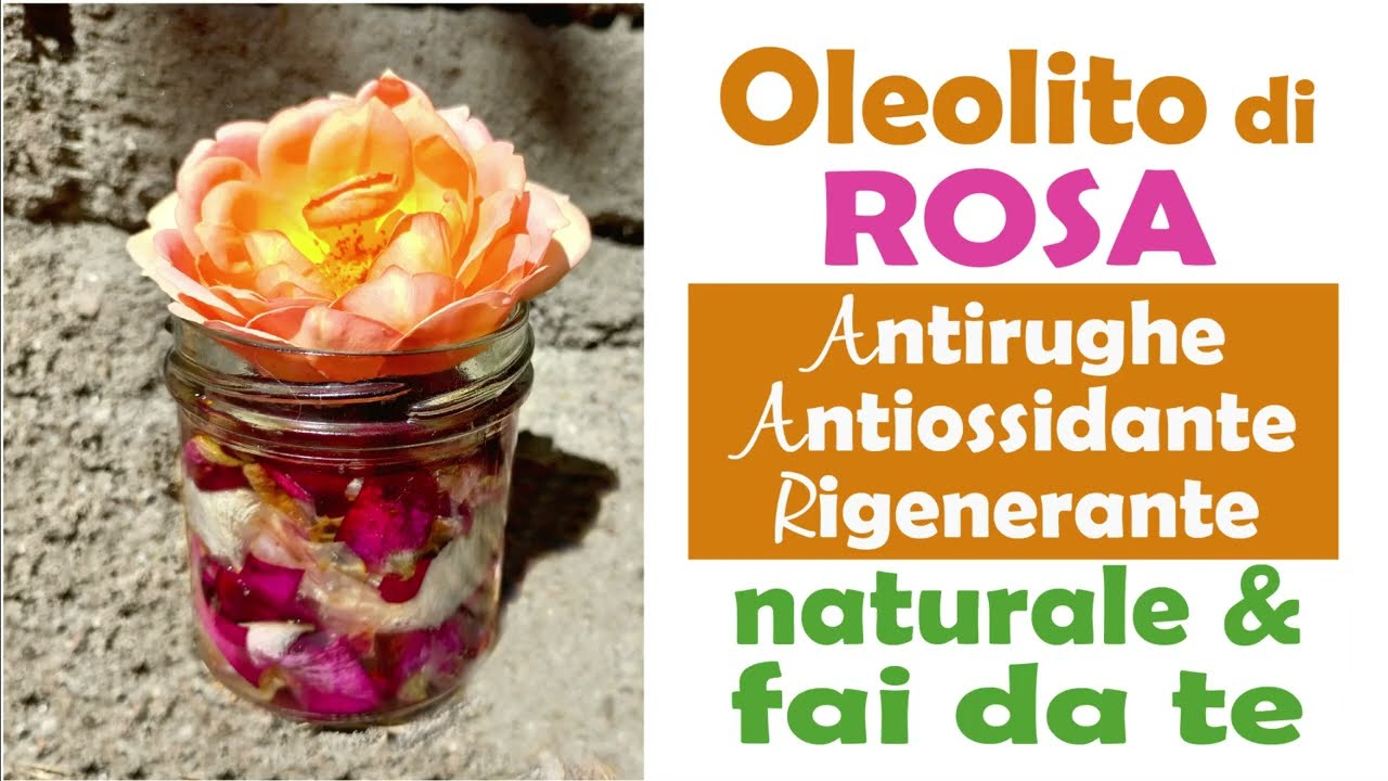 Oleolito di ROSA - Antirughe, Antiossidante e Rigenerante