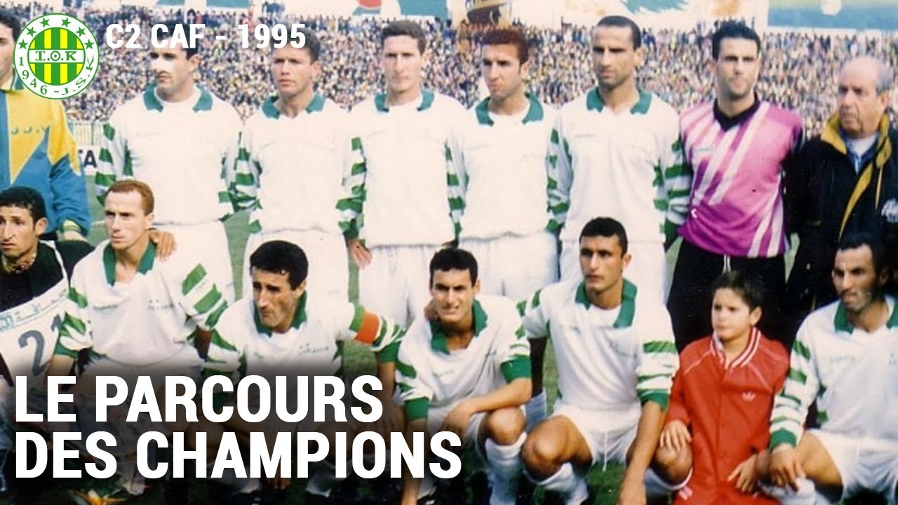 Coupe des coupes CAF 1995 - Le parcours des champions - JSK - JS Kabylie - شبيبة القبائل