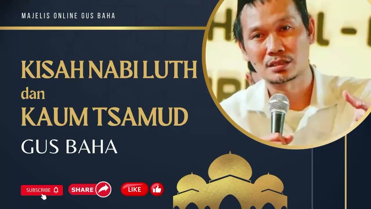 Ngaji Gus Baha Terbaru | Kisah Nabi Luth dan Kaum Tsamud