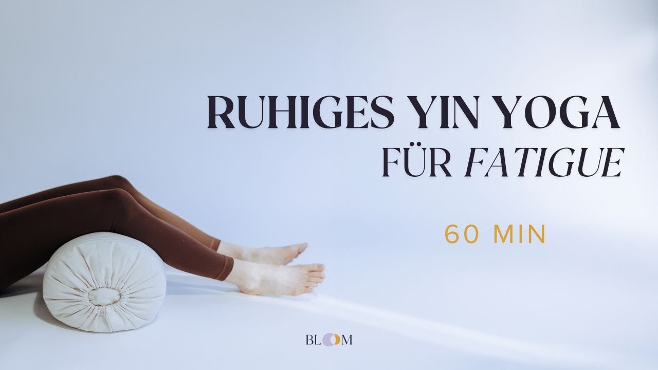 60 MIN Yin Yoga bei Fatigue (Long Covid, ME/CFS, PostVac) - Where focus goes energy flows