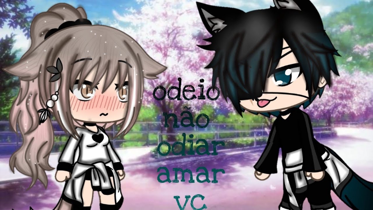 Odeio não odiar amar você (mini série parte 1/3)