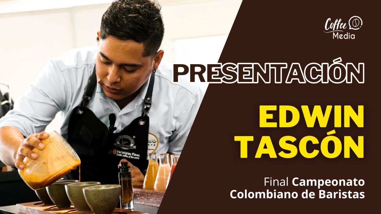 Presentación de Edwin Tascón 3er lugar campeonato colombiano de Baristas