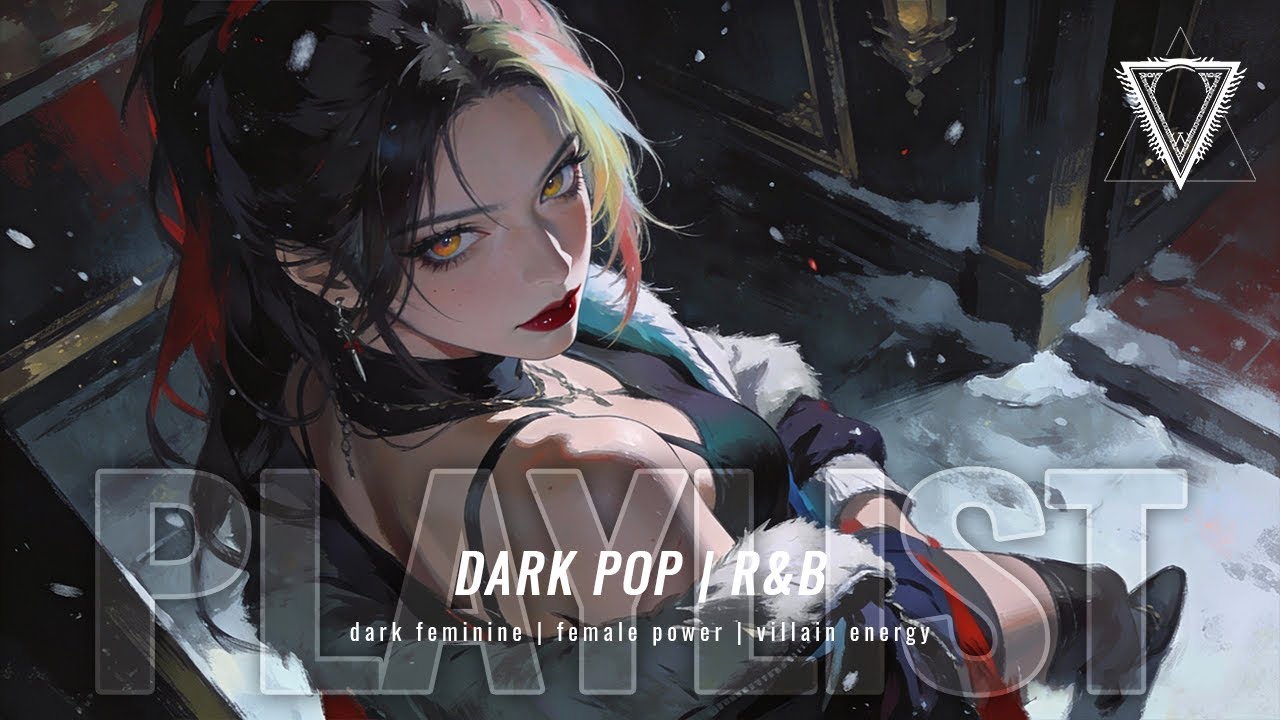 dark feminine villain vibes 🖤 | soft threat,  quiet power [dark pop r&b playlist]