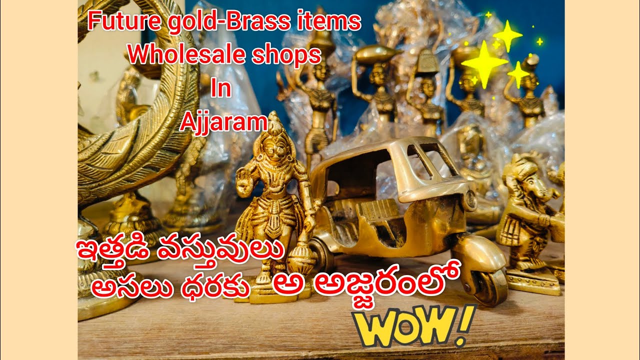 Brass items wholesale Shops in Ajjaram, buy return gifts here for affordable price