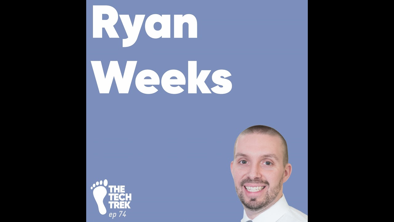 Ryan Weeks - Growing security awareness and maturity