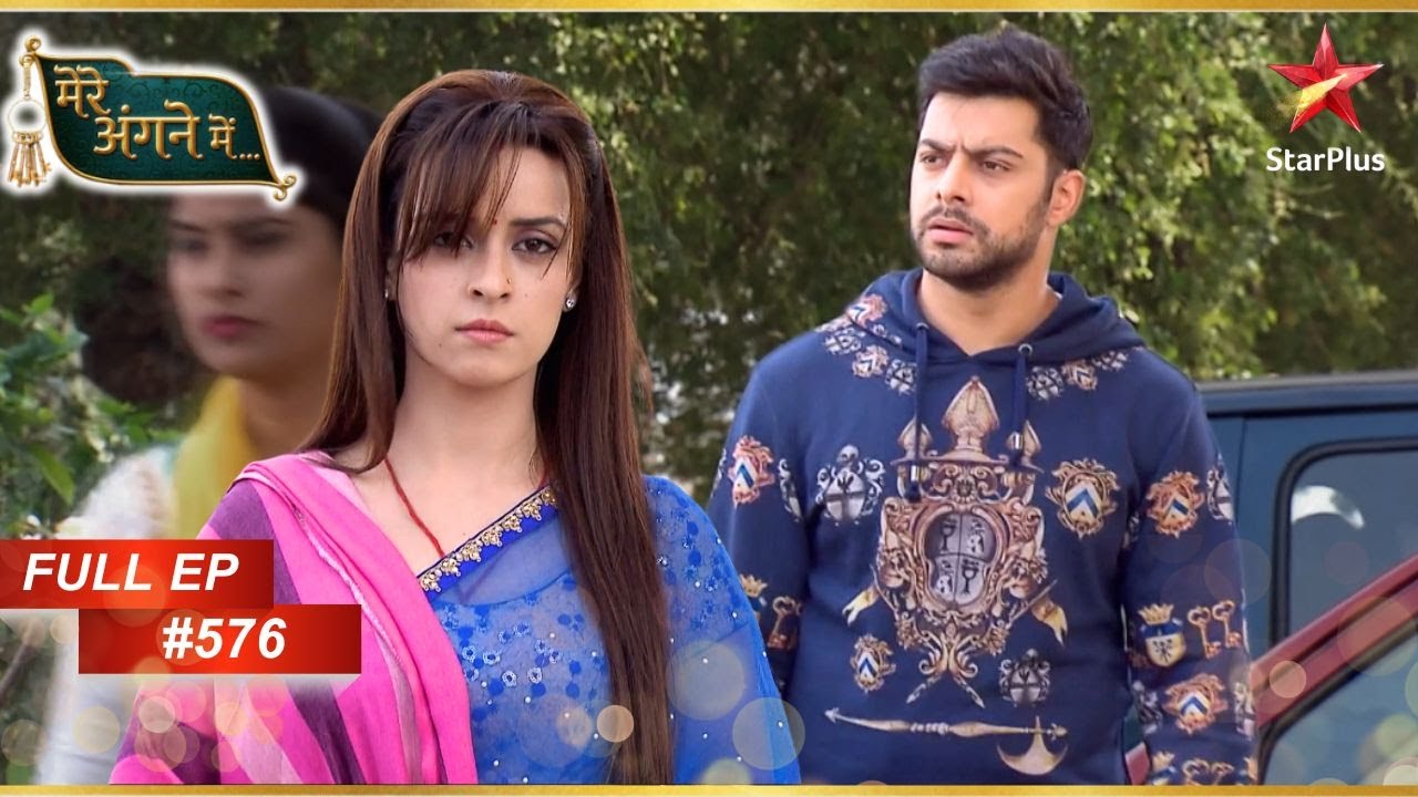 क्या Shivam को उसकी पत्नी मिलेगी? | Full Episode: 576 | Mere angne mein
