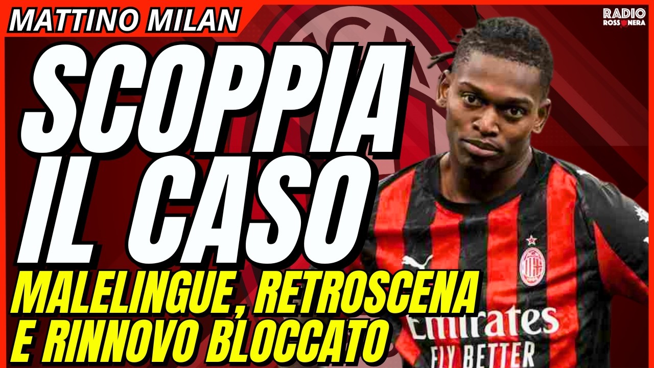 CASO LEAO! SUL MERCATO? LE MOTIVAZIONI DI MALELINGUE E RETROSCENA | Mattino Milan