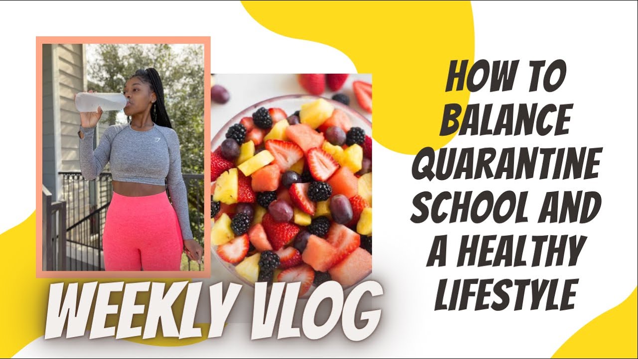 VLOG 02: How To Balance Quarantine School and Healthy Lifestyle Tips| Life Updates| Daily Vitamins
