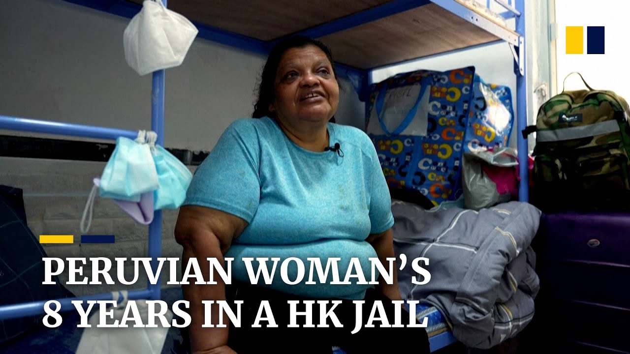 Locked up in Hong Kong: Peruvian woman jailed for 8 years says she was tricked into smuggling drugs