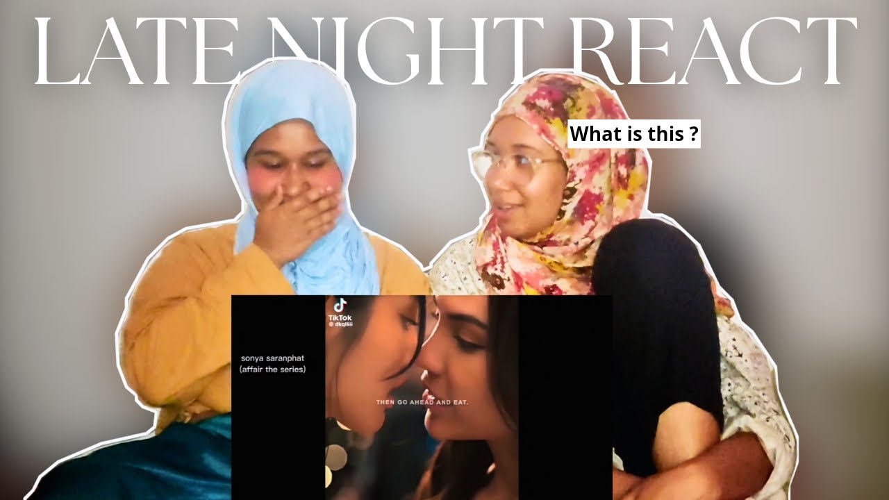 Sisters REACT To GL TIKTOKS at night 😝🥵