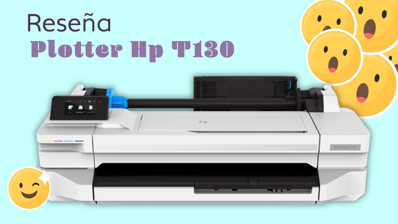 ¿Qué es un PLOTTER de IMPRESIÓN?  Review Plotter HP T130