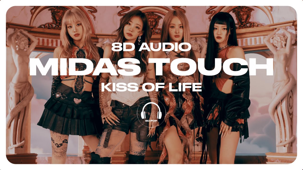 KISS OF LIFE (키스오브라이프) - Midas Touch [8D AUDIO] 🎧USE HEADPHONES🎧