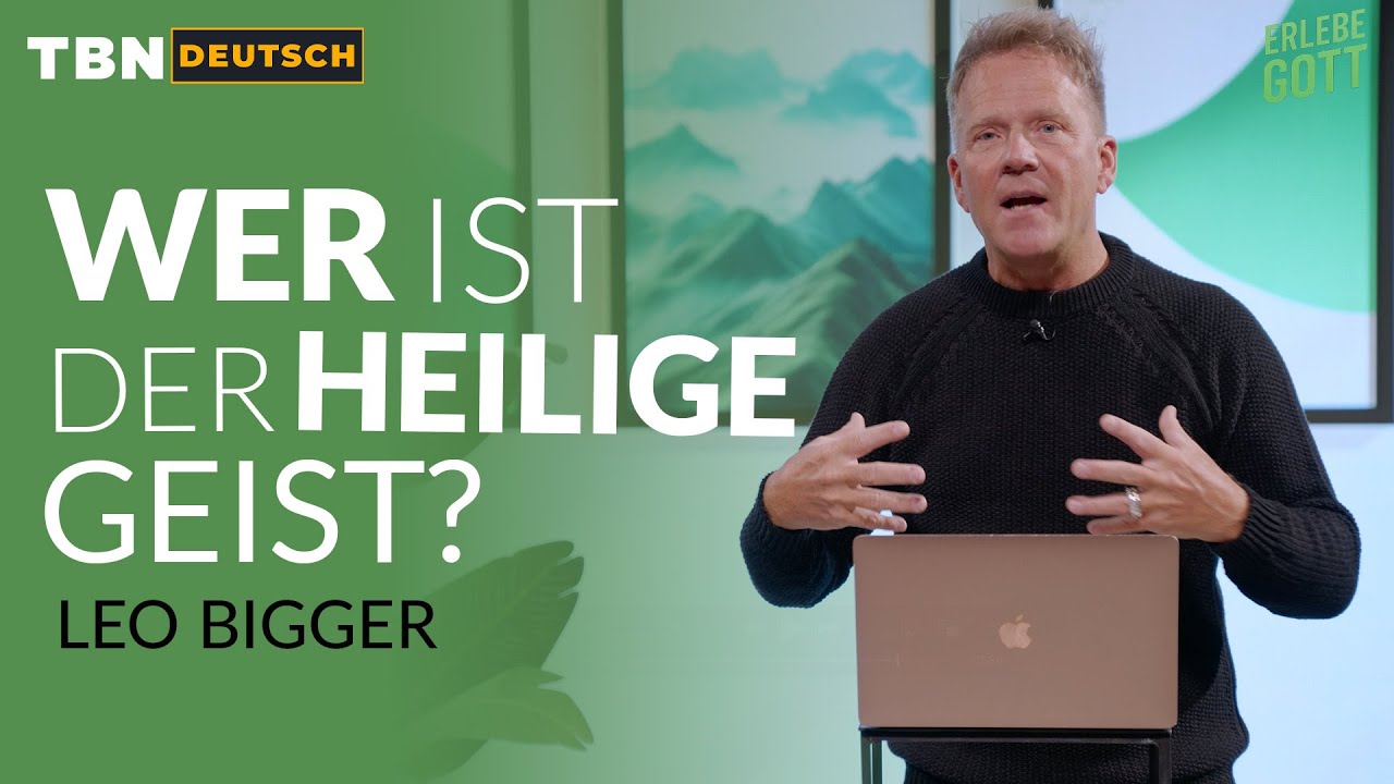 Leo Bigger: Der Heilige Geist - Deine tägliche Kraftquelle | TBN Deutsch