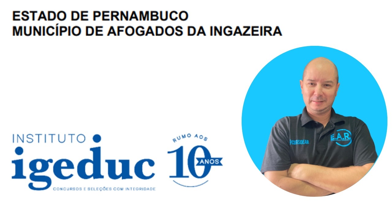 QUEST&Otilde;ES DA BANCA - IGEDUC - CONCURSO DE AFOGADOS DE INGAZEIRA (PE)