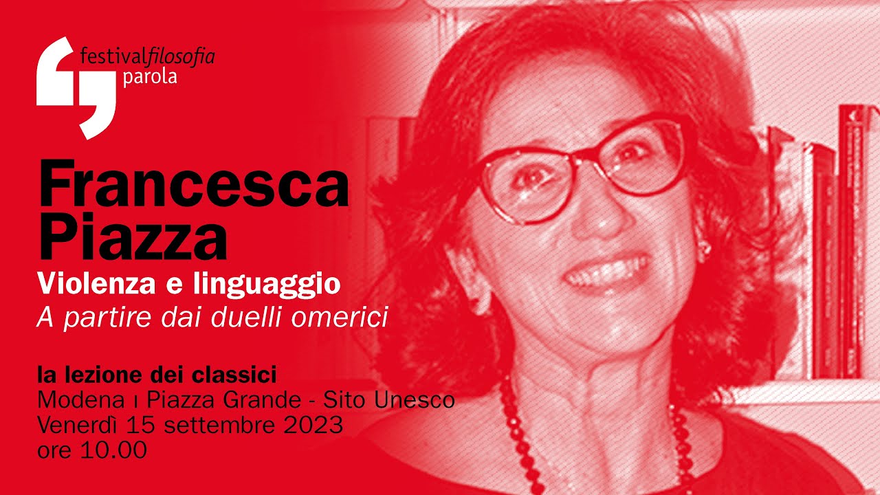 Francesca Piazza | Violenza e linguaggio | festivalfilosofia 2023