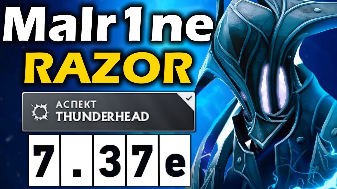 Малрин на Сигнатурном Разоре 30 ТИРА! - Malr1ne Razor 7.37 ДОТА 2