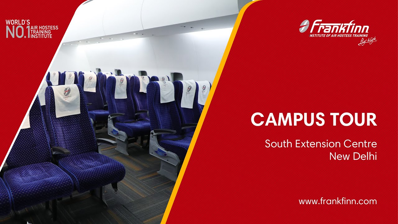 South Extension Centre, New Delhi Campus Tour | Air Hostess Training Institute - Frankfinn